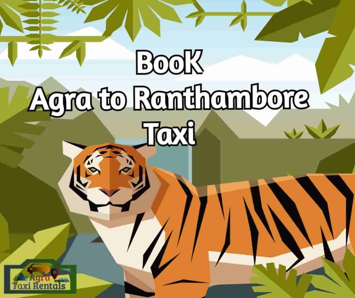 Agra To Ranthambore Taxi